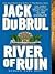 River Of Ruin by Jack Du Brul