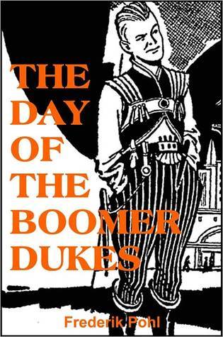 The Day of the Boomer Dukes (Kindle Edition)