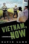 Vietnam, Now: A R...