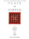 Plain and Simple: A Woman's Journey to the Amish