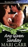 Any Given Sunday by Mari Carr