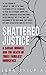 Shattered Justice by John Philpin