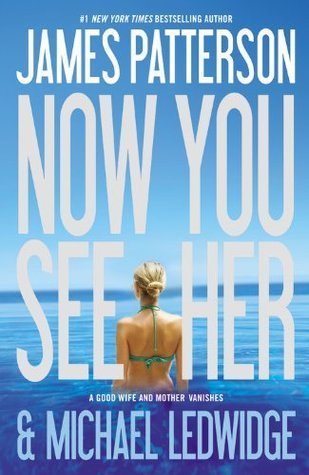 Now You See Her: A stunning summer thriller
