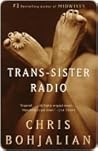 Trans-Sister Radio by Chris Bohjalian
