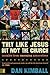 They Like Jesus but Not the Church by Dan Kimball