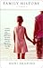 Family History by Dani Shapiro Family History by Dani Shapiro