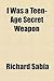 I Was a Teen-age Secret Weapon by Richard Sabia