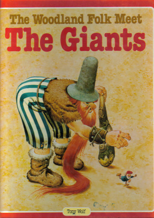 The Woodland Folk Meet the Giants (Hardcover)