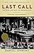 Last Call: The Rise and Fall of Prohibition