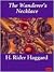 The Wanderer's Necklace by H. Rider Haggard The Wanderer's Necklace by H. Rider Haggard