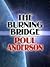 The Burning Bridge