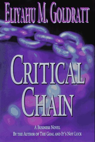 Critical Chain: A Business Novel