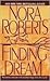Finding the Dream by Nora Roberts
