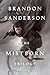 Mistborn Trilogy (Mistborn,...