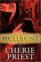 Hellbent (Cheshire Red Reports, #2)