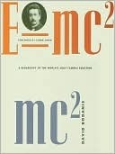 E=mc²: A Biography of the World's Most Famous Equation