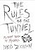 The Rules of the Tunnel: My...