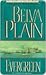 Evergreen by Belva Plain
