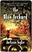 The Blue Orchard by Jackson Taylor The Blue Orchard by Jackson Taylor