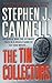 The Tin Collectors by Stephen J. Cannell