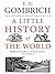 A Little History of the World by E.H. Gombrich