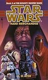 Book cover for Hard Merchandise (Star Wars: The Bounty Hunter Wars, #3)