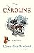 Caroline: A Mystery