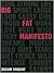 Big Fat Manifesto by Susan Vaught Big Fat Manifesto by Susan Vaught