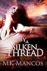 By a Silken Thread