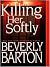 Killing Her Softly (Griffin...