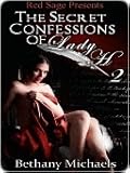 The Secret Confessions of Lady H.