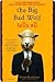 The Big Bad Wolf Tells All: A Novel