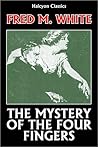 The Mystery of the Four Fingers The Mystery of the Four Fingers