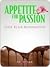 Appetite for Passion