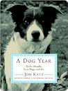 A Dog Year: Rescu...