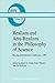 Realism and Anti-Realism in the Philosophy of Science (Boston Studies in the Philosophy and History of Science Book 169)