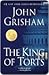 The King of Torts by John Grisham