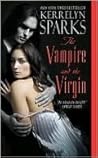 The Vampire and the Virgin (Love at Stake, #8)