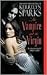 The Vampire and the Virgin (Love at Stake, #8) by Kerrelyn Sparks