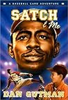Satch & Me