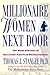 Millionaire Women Next Door by Thomas J. Stanley Millionaire Women Next Door by Thomas J. Stanley