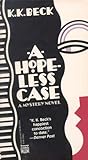 A Hopeless Case