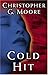 Cold Hit: A Novel
