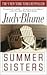 Summer Sisters by Judy Blume