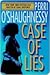 Case of Lies by Perri O'Shaughnessy Case of Lies by Perri O'Shaughnessy