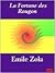 The Fortune of the Rougons by Émile Zola