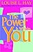 The Power Is Within You by Louise L. Hay