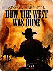 How The West Was Done (Kindle Edition)