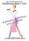 A Skillet, a Spat...
