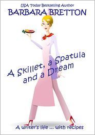 A Skillet, a Spatula, and a Dream (Kindle Edition)
